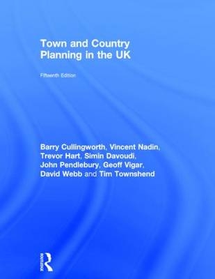 Town and Country Planning in the UK -  Simin Davoudi,  Trevor Hart,  Vincent Nadin,  John Pendlebury,  Tim Townshend,  Geoff Vigar,  David Webb