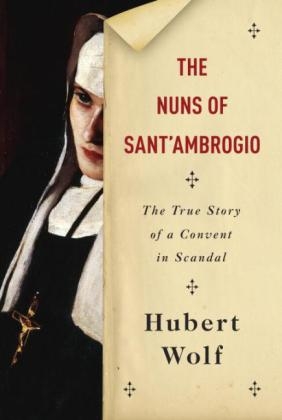 Nuns of Sant'Ambrogio -  Hubert Wolf