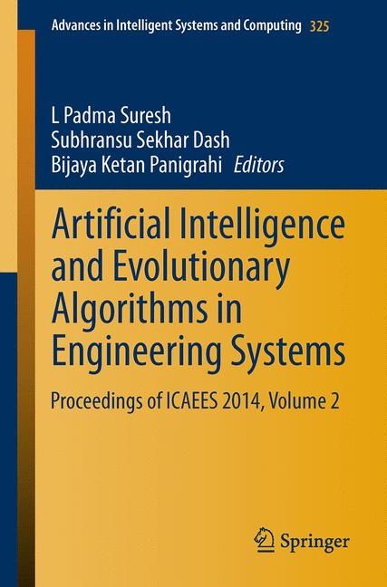 Artificial Intelligence and Evolutionary Algorithms in Engineering Systems - 