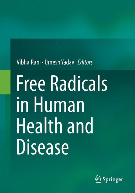 Free Radicals in Human Health and Disease - 