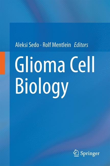 Glioma Cell Biology - 