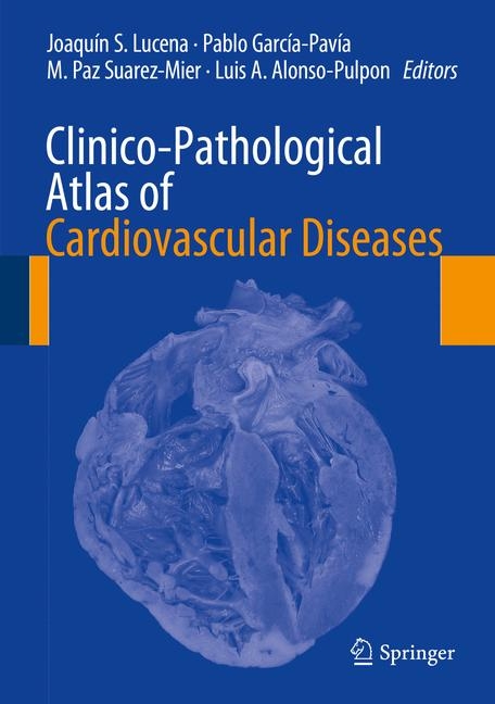 Clinico-Pathological Atlas of Cardiovascular Diseases - 