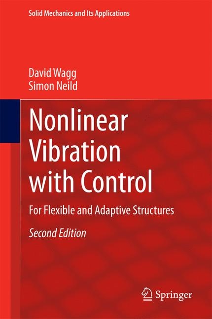 Nonlinear Vibration with Control - David Wagg, Simon Neild