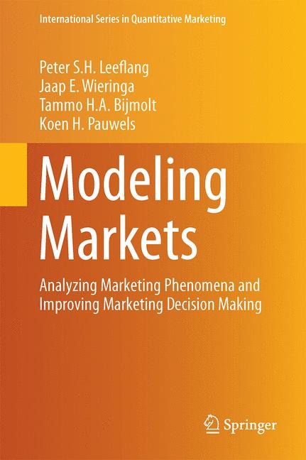 Modeling Markets -  Tammo H.A. Bijmolt,  Peter S.H. Leeflang,  Koen H. Pauwels,  Jaap E. Wieringa