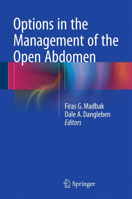 Options in the Management of the Open Abdomen - 