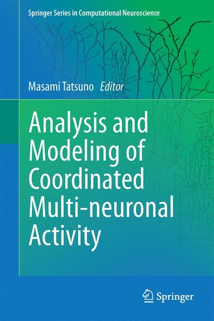 Analysis and Modeling of Coordinated Multi-neuronal Activity - 