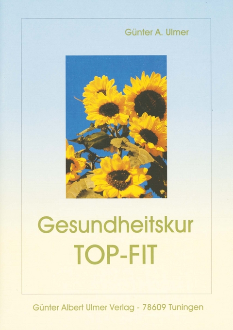 Gesundheitskur TOP-FIT -  Günter Albert Ulmer