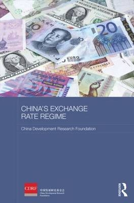 China's Exchange Rate Regime -  China Development Research Foundation