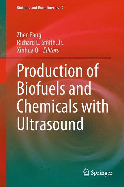 Production of Biofuels and Chemicals with Ultrasound - 