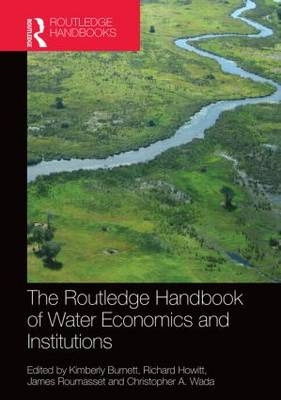 Routledge Handbook of Water Economics and Institutions - 