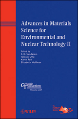 Advances in Materials Science for Environmental and Nuclear Technology II - 