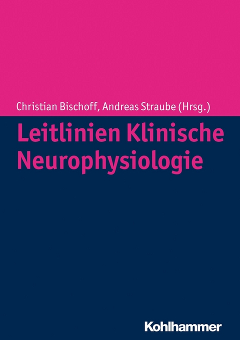 Leitlinien Klinische Neurophysiologie - 