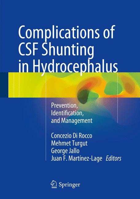 Complications of CSF Shunting in Hydrocephalus - 