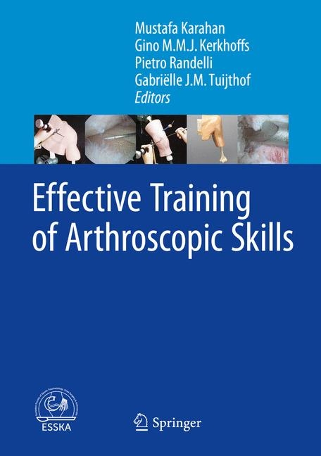 Effective Training of Arthroscopic Skills - 