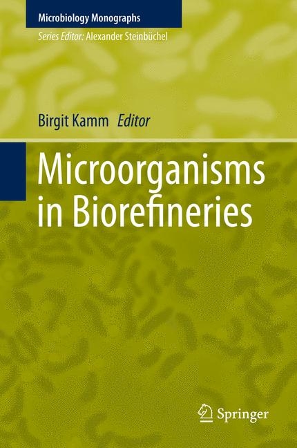 Microorganisms in Biorefineries - 