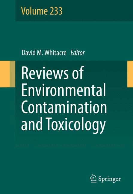 Reviews of Environmental Contamination and Toxicology Volume 233 - 