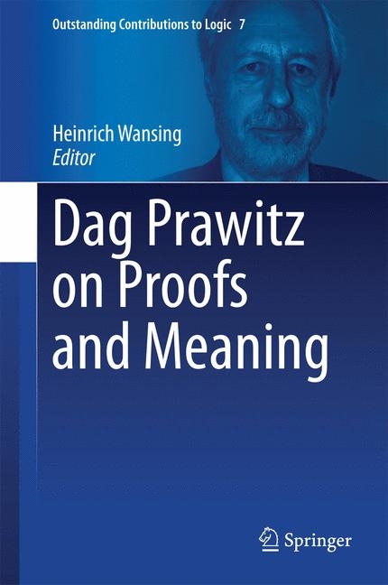 Dag Prawitz on Proofs and Meaning - 