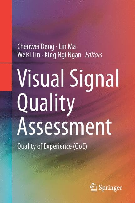 Visual Signal Quality Assessment - 