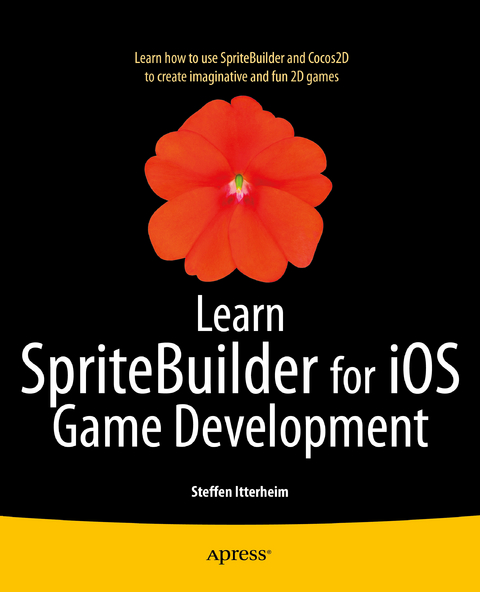 Learn SpriteBuilder for iOS Game Development -  Steffen Itterheim