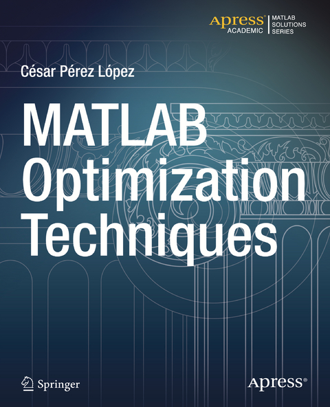 MATLAB Optimization Techniques -  Cesar Lopez