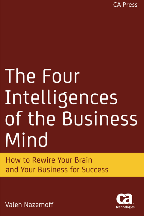 Four Intelligences of the Business Mind -  Valeh Nazemoff
