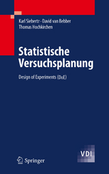 Statistische Versuchsplanung - Karl Siebertz, David van Bebber, Thomas Hochkirchen