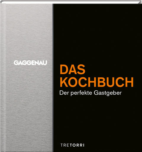 GAGGENAU - Das Kochbuch - 
