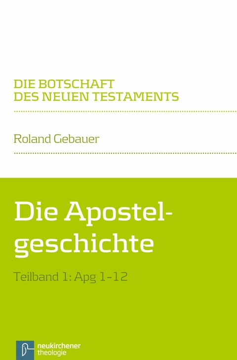 Die Apostelgeschichte -  Roland Gebauer