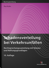 Schadensverteilung bei Verkehrsunfällen - Paul Kuhn