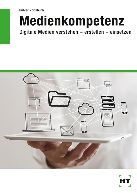 eBook inside: Buch und eBook Medienkompetenz - Peter Bühler, Patrick Schlaich