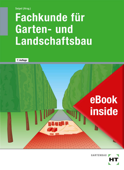 eBook inside: Buch und eBook Fachkunde für Garten- und Landschaftsbau - Klaus Kruse, Martin Bietenbeck, Jens Schmitt, Holger Seipel