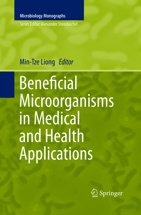 Beneficial Microorganisms in Medical and Health Applications - 