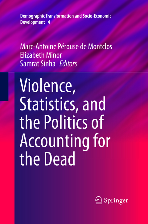 Violence, Statistics, and the Politics of Accounting for the Dead - 