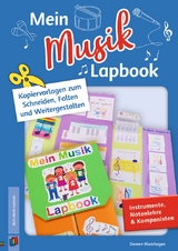 Mein Musik–Lapbook – Instrumente, Notenlehre & Komponisten - Doreen Blumhagen