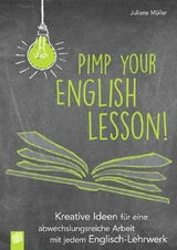 Pimp your English lesson! - Juliane Müller