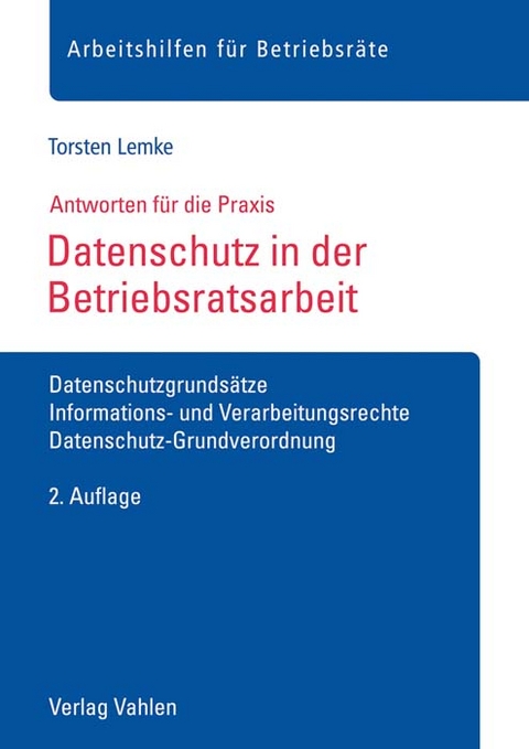 Datenschutz in der Betriebsratsarbeit - Torsten Lemke