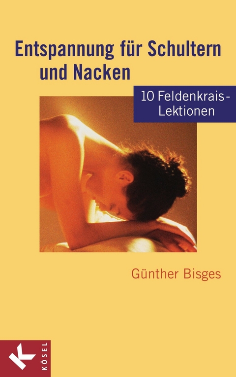 Entspannung für Schultern und Nacken -  Günther Bisges