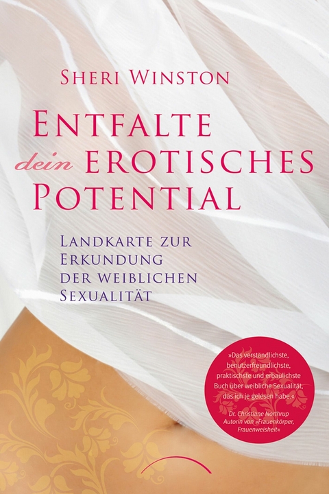 Entfalte dein erotisches Potential - Sheri Winston