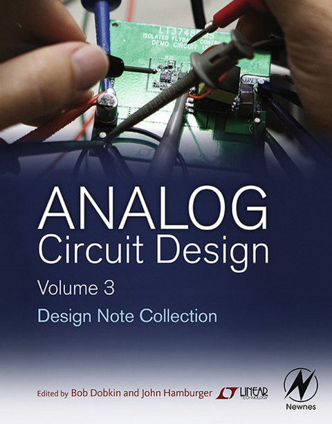 Analog Circuit Design Volume Three -  Bob Dobkin,  John Hamburger