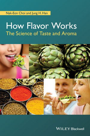 How Flavor Works -  Nak-Eon Choi,  Jung H. Han