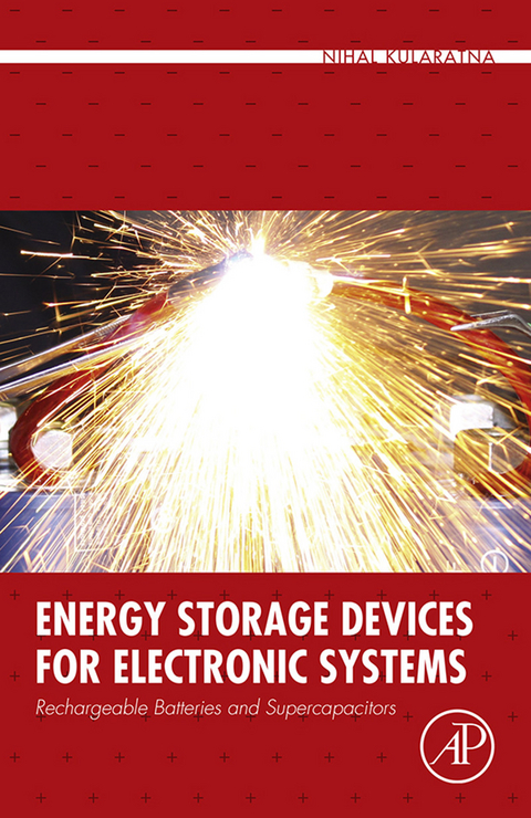 Energy Storage Devices for Electronic Systems -  Nihal Kularatna