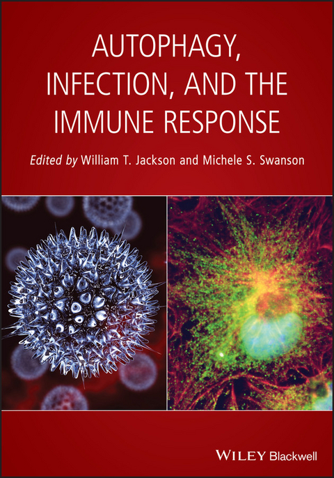 Autophagy, Infection, and the Immune Response - 
