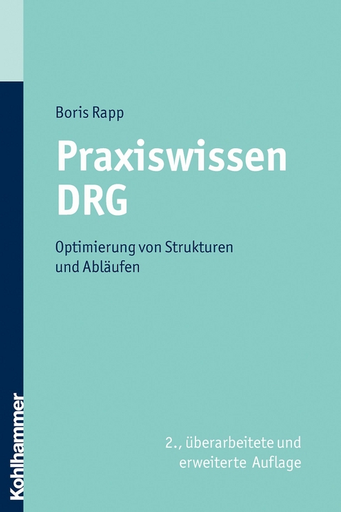 Praxiswissen DRG - Boris Rapp