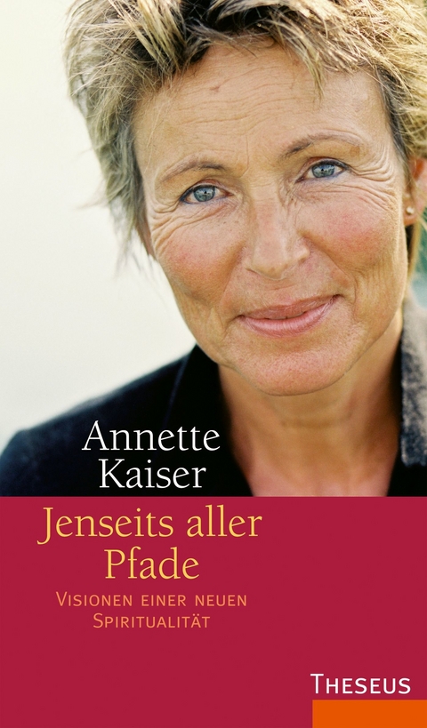 Jenseits aller Pfade -  Annette Kaiser