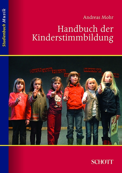 Handbuch der Kinderstimmbildung - Andreas Mohr