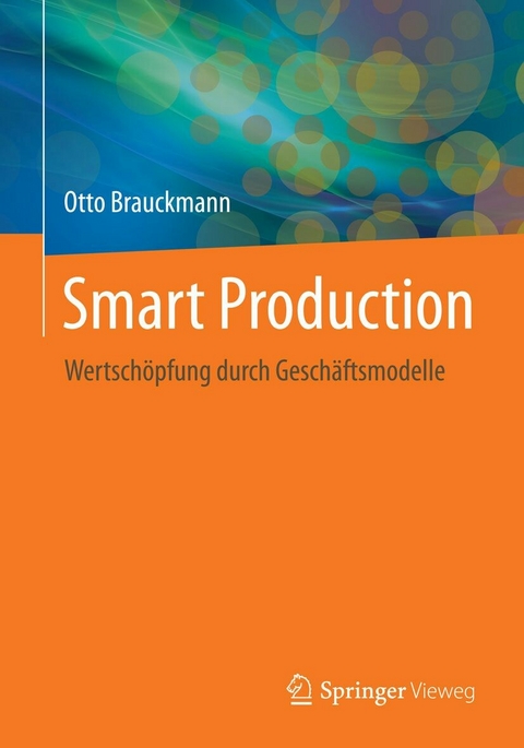 Smart Production - Otto Brauckmann