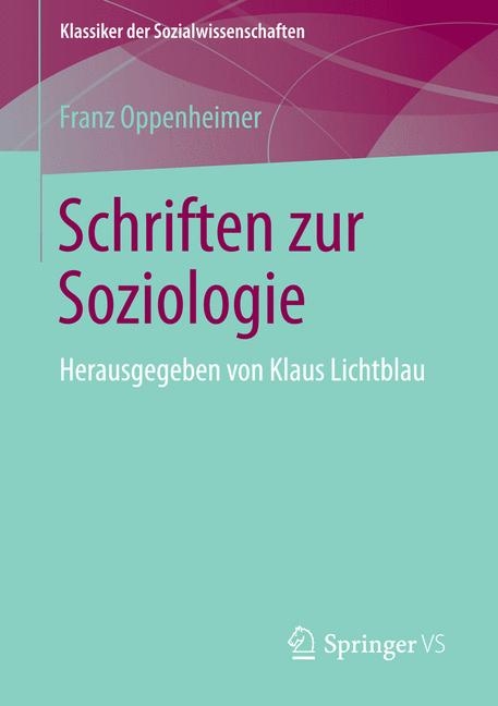 Schriften zur Soziologie - Franz Oppenheimer