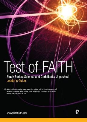 Test of Faith (Leader's Guide) -  Faraday Institute For Science And Religion,  Ruth Bancewicz