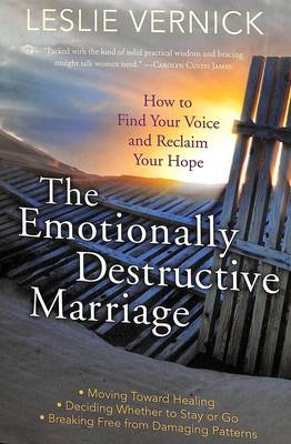 Emotionally Destructive Marriage -  Leslie Vernick