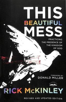 This Beautiful Mess -  Rick Mckinley